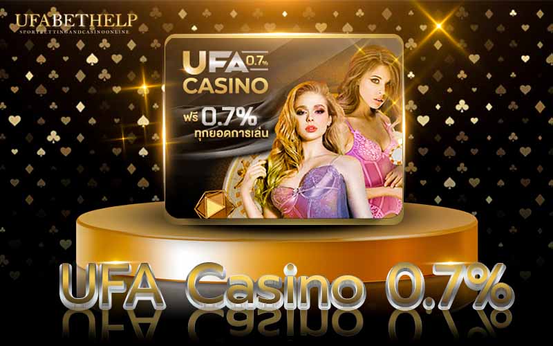 UFA Casino 0.7%